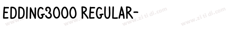 Edding3000 Regular字体转换